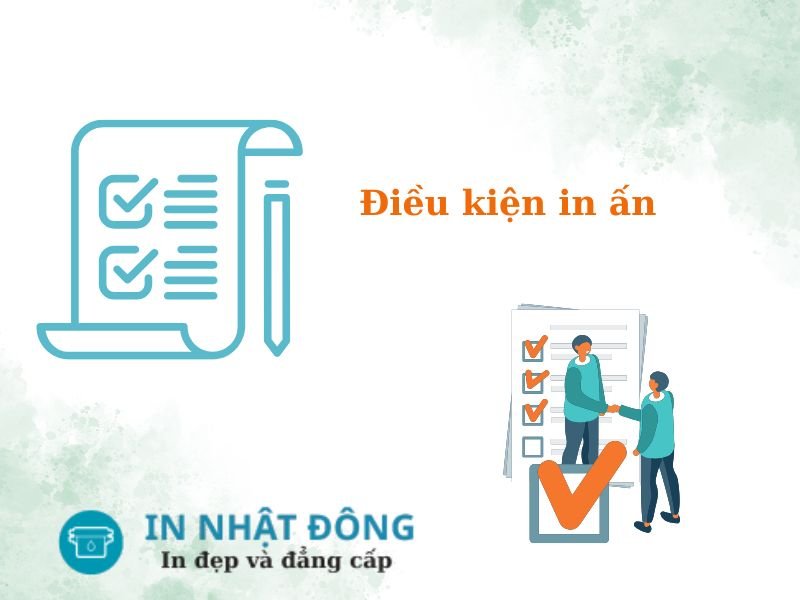 Điều kiện nhận in ấn tại Nhật Đông